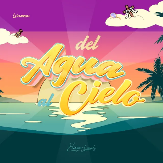 Del Agua al Cielo