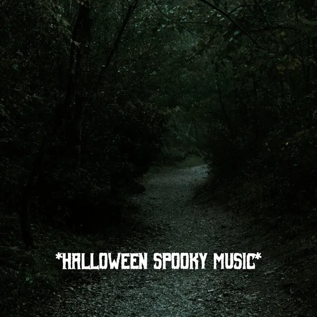 * Halloween Spooky Music *