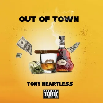 Out Of Town by Tony Heartless