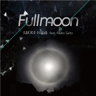 Fullmoon feat. 斎藤ネコ by Sakiko Osawa