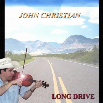 Long Drive by John Christian