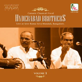 Hyderabad Brothers, Vol. 1 (Live at Sree Rama Seva Mandali, Bangalore) by Hyderabad Brothers