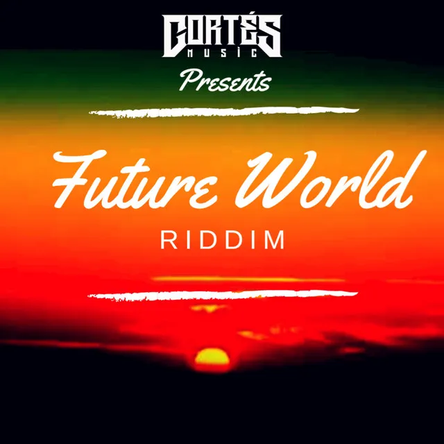 Future World Riddim