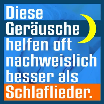 Diese Geräusche helfen oft nachweislich besser als Schlaflieder für Kinder und Babys by Schlaflieder