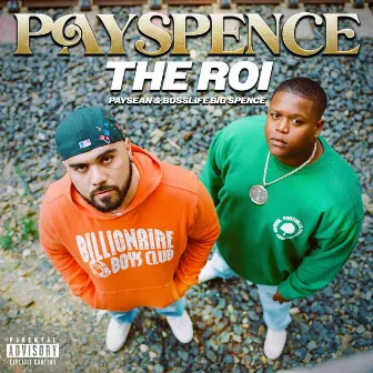 PAYSPENCE (THE ROI) by Pay$ean