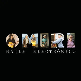 Baile Electrónico by OMIRI