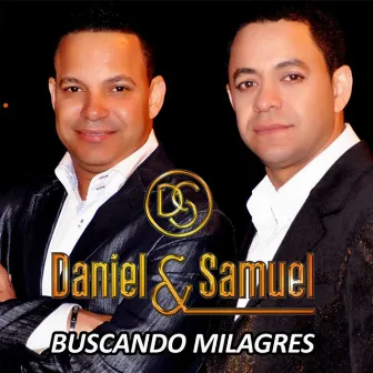 Buscando Milagres by Daniel & Samuel