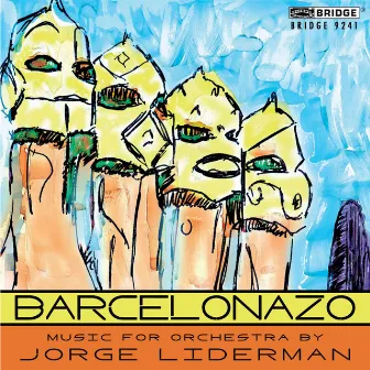 Liderman: Barcelonazo, Glimpses & Refrains by Robert Ian Winstin