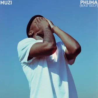 Phuma (Bad Self) by Muzi