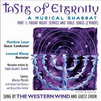 Taste of Eternity: A Musical Shabbat, Pt. 1 – Friday Night Service & Table Songs by Matthew Lazar