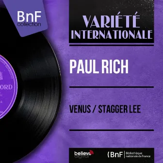 Venus / Stagger Lee (feat. Jacques Leroy and His Orchestra) [Mono Version] by Paul Rich