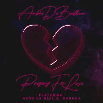 Praying for Love by Andrea De Beatboxer