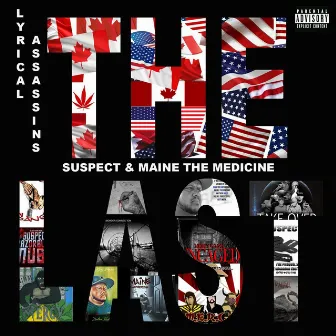 The Last by Maine the Medicine