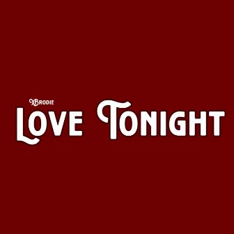 Love Tonight by Xbrodie