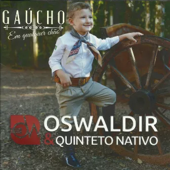 Gaúcho Em Qualquer Chão by Oswaldir