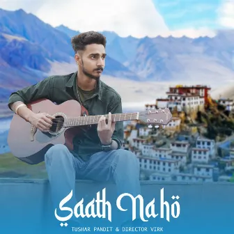 Saath Na ho by Director Virk