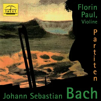 Bach: Violin Partitas Nos. 1-3 by Florin Paul