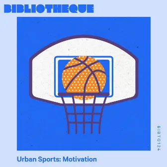 Urban Sports: Motivation by Olivier Bibeau