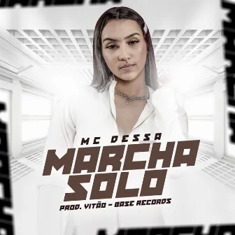 Marcha Solo by MC Dessa