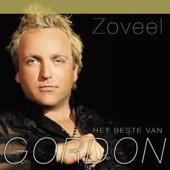 Zoveel (Het beste van Gordon) by Gordon