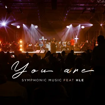 You Are by Symphonic Music