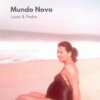 Mundo Novo by Luiza & Pedro