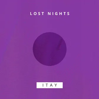 Lost nigths by Itay