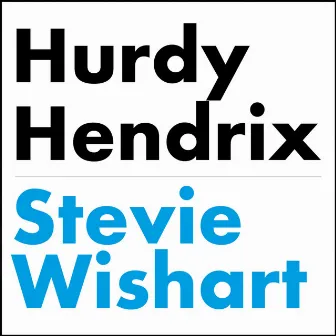 Hurdy Hendrix (The Star-Spangled Banner) by Stevie Wishart