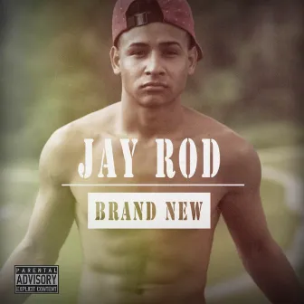 Brand New by Jayrod