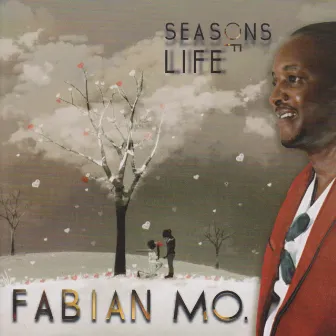 Seasons of Life by Fabian Mo.