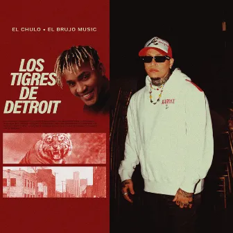 Los Tigres de Detroit by El Brujo Music