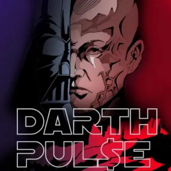 Darth Pul$e by Pul$e