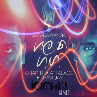 Galana Ganga (iClown Remix) by Charitha Attalage