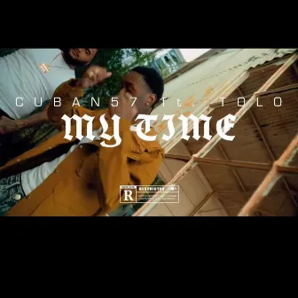 My Time by Cuban57