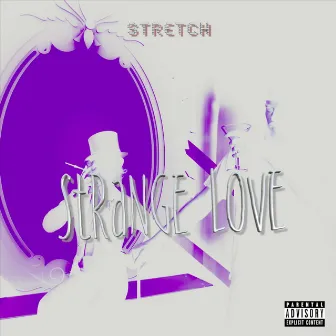 Strange Love by Stretch