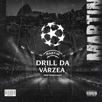 Drill da Várzea by Martin