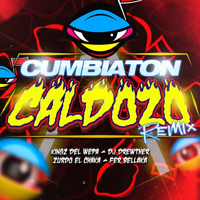 Cumbiaton Caldozo (¨Remix¨)