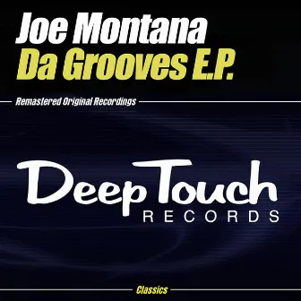 Da Grooves E.P. by Joe Montana