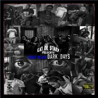 Dark Days by Ciggy Blacc