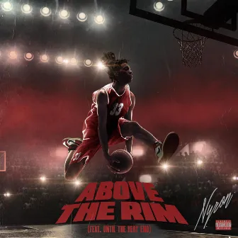 Above The Rim by Nyron