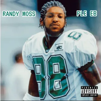 Randy Moss by PLE EB