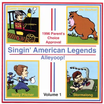 Singin' American Legends by Alleyoop