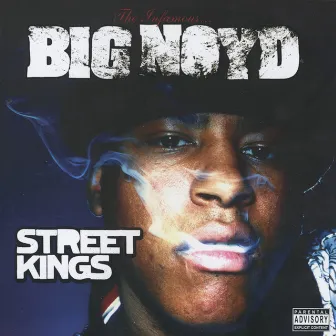 Street Kings by Big Noyd