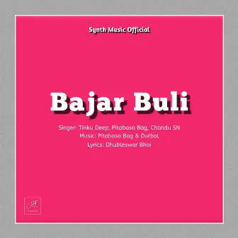 Bajar Buli (Sambalpuri) by 