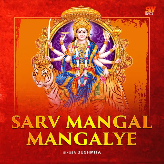 Sarv Mangal Mangalye