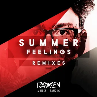 Summer Feelings (Remixes) by Ravven