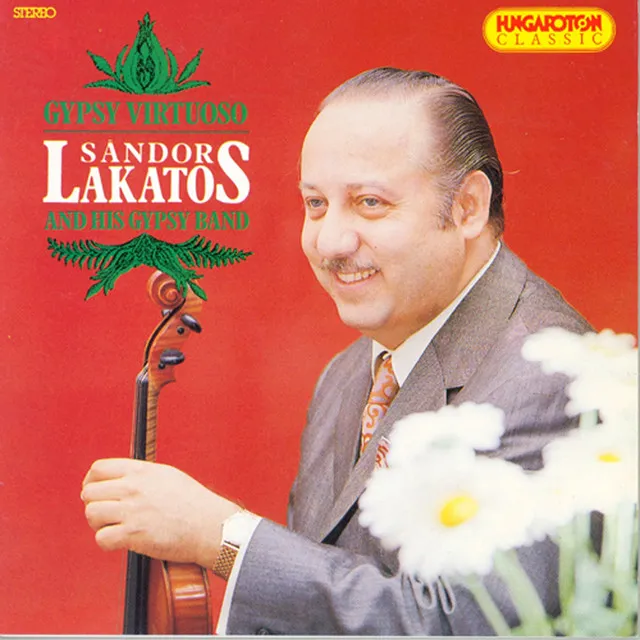 Gypsy Virtuoso - Sandor Lakatos and His Gypsy Band