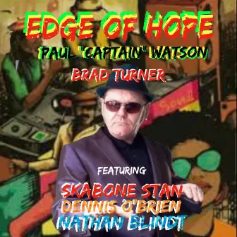 Edge of Hope by Paul 'Captain' Watson