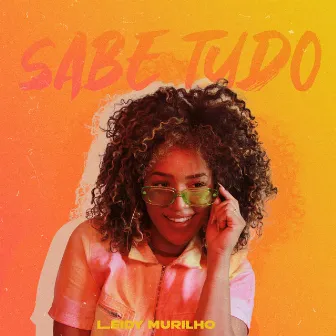 Sabe Tudo by Leidy Murilho