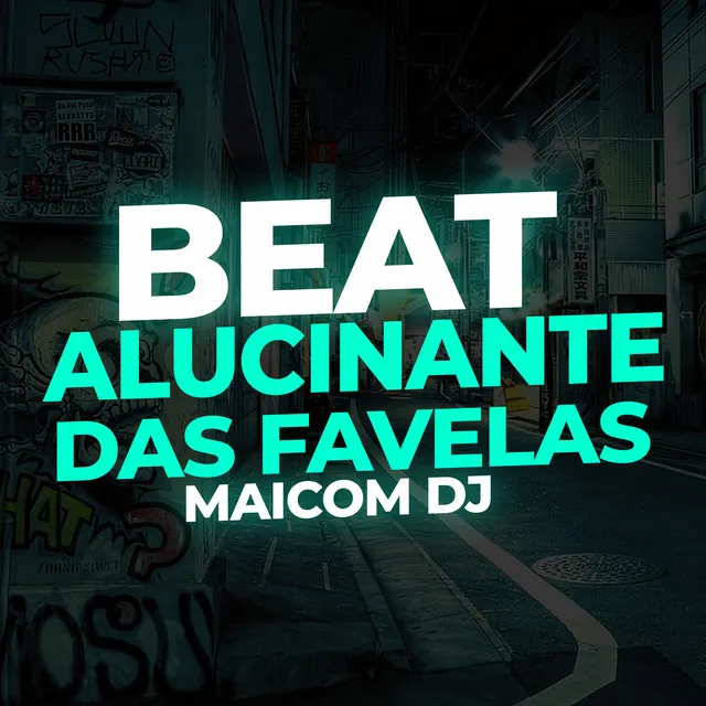 Beat Alucinante das Favelas